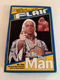 Rick Flair Book- To Be The Man